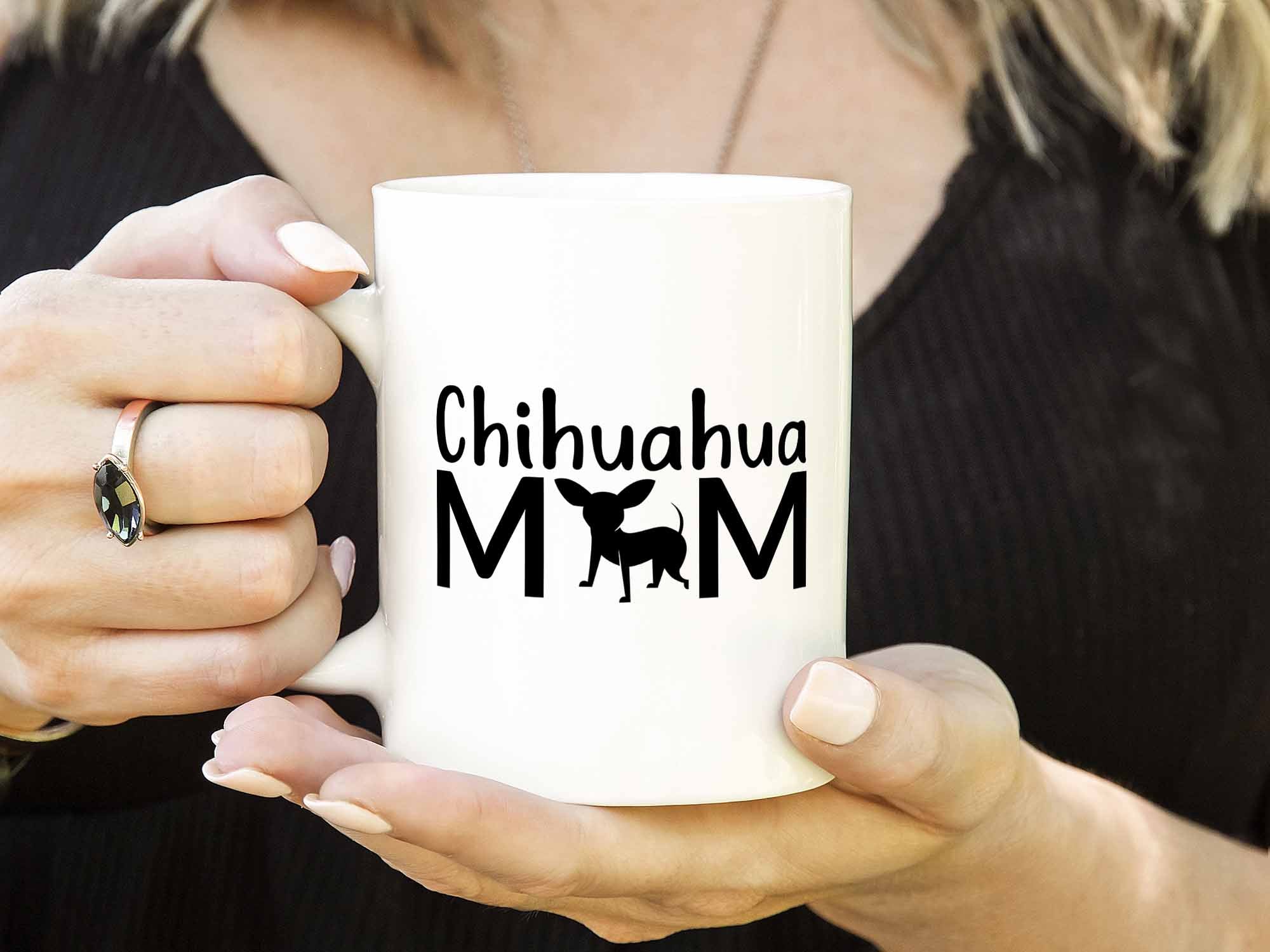 Chihuahua Mom Coffee Mug